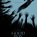 Oct. 31st 2025: Good Boy (2025)